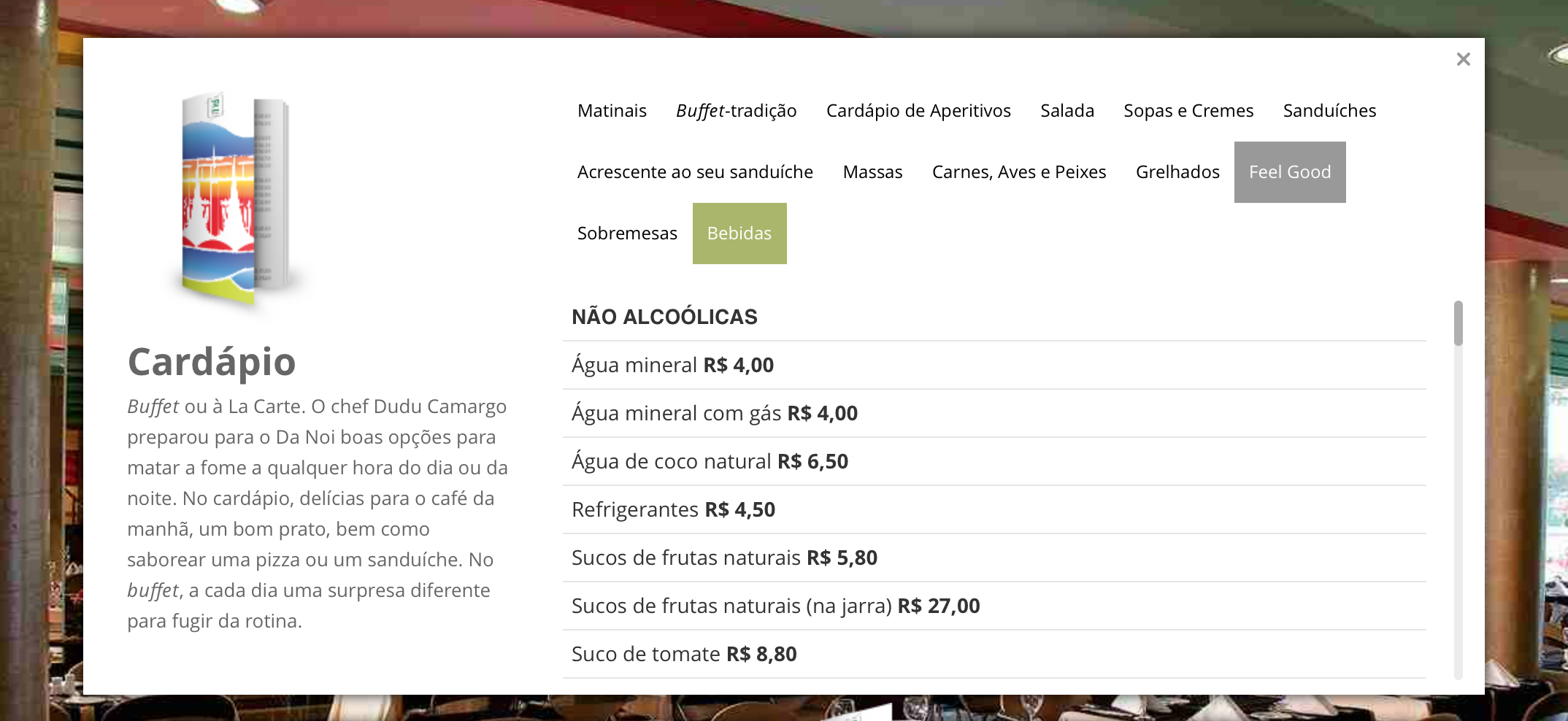 Fonte: http://www.duducamargo.com.br/restaurante/danoi.html